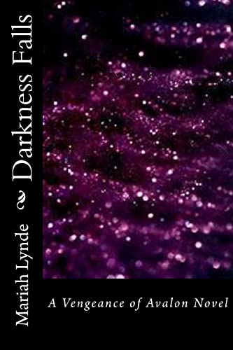 Darkness Falls (Vengeance of Avalon)