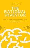 The Rational Investor: How to Make Your Portfolio Work (English Edition)