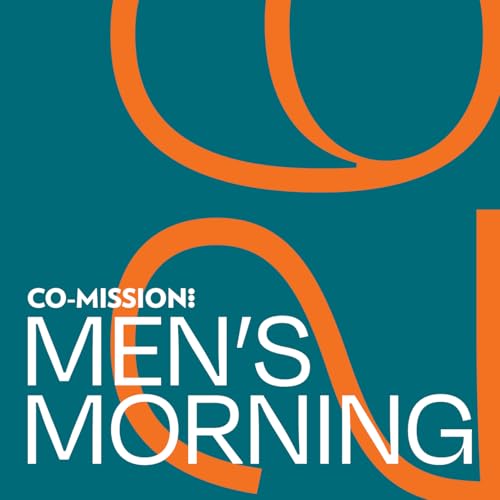 "Men on Mission" | Graham Daniels from Co-Mission Men's Morning 2026