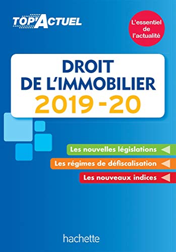 Top'Actuel Droit De L'Immobilier 2019-2020 Top'Actuel Droit De L'Immobilier 2019-2020
