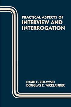 Paperback Practical Aspects of Interview and Interrogation Book