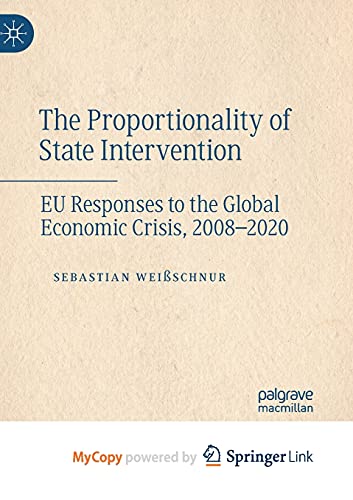 The Proportionality of State Intervention: EU Responses to the Global Economic Crisis, 2008-2020