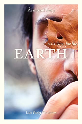 100 Days for the Earth: Love Poetry Revolution