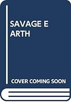 Savage Earth 0671783238 Book Cover