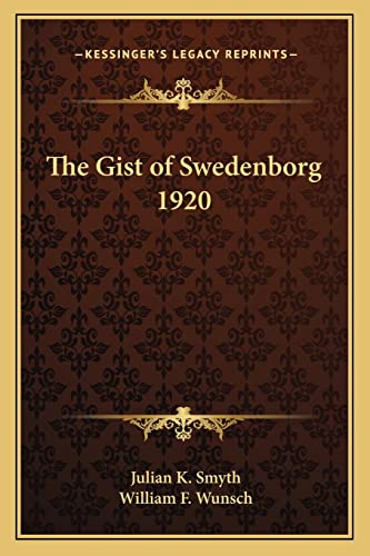 The Gist of Swedenborg 1920