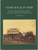 Come Back in Time, Vol. III: When Pioneer Farming Was a Way of Life in Wisconsin B002OJU5VY Book Cover
