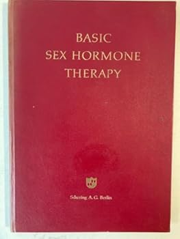 Hardcover Basic Sex Hormone Therapy. Book