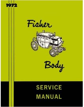 1972 BUICK CADILLAC CHEVROLET Body Service Shop Manual