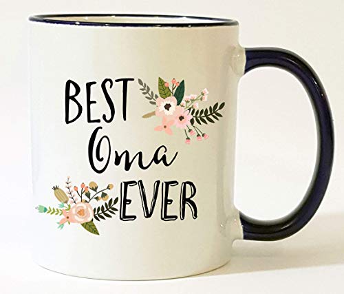 Oma Mug Best Oma Ever Oma Gift