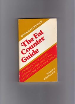 Paperback THE FAT COUNTER GUIDE: INTRODUCING THE FAT COUNTER--AN AMAZINGLY SIMPLE SHORT CUT TO WEIGHT CONTROL AND BETTER NUTRITION; ...At last--a simple key to the nutrition goals that mean most to you. Book