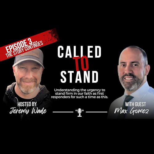 Episode 3: Called to Stand