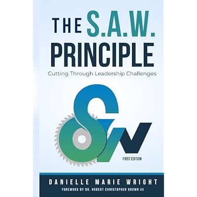 The S.A.W. Principle