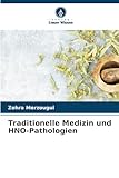 Traditionelle Medizin und HNO-Pathologien: DE