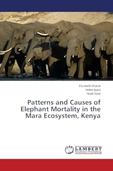 Paperback Patterns and Causes of Elephant Mortality in the Mara Ecosystem, Kenya Book