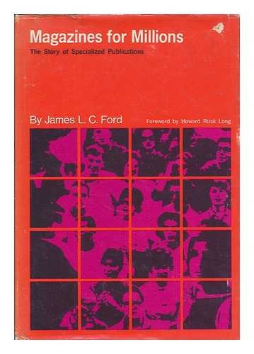 Magazines for Millions: The Story of Specialize... 0809303795 Book Cover