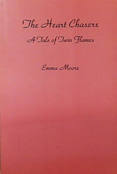 Paperback The Heart Chasers: A Tale of Twin Flames Book
