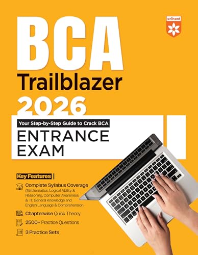 Image of Arihant BCA Trailblazer Entrance Exam For 2026 | Step-by-Step Guide with 2500+ Practice Questions, Chapterwise Theory and 3 Practices Set | Medium English