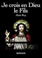 Je crois en dieu. le fils 2896465197 Book Cover