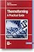 Thermoforming 2E: A Practical Guide