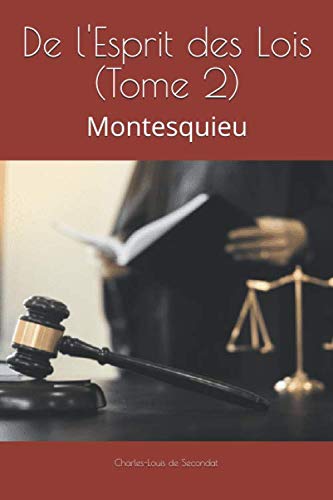 Montesquieu De l'esprit des lois 2冊 Amazon | De l'Esprit des Lois (Tome 2): Montesquieu | de Secondat