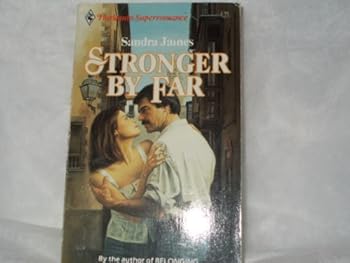 Mass Market Paperback Stronger by Far (Harlequin Superromance No. 277) Book