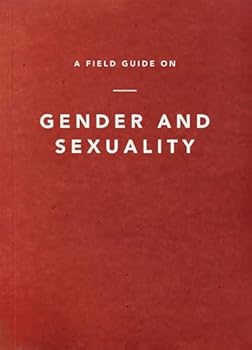 Paperback A Field Guide on Gender and Sexuality Book