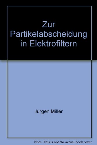 Zur Partikelabscheidung in Elektrofiltern
