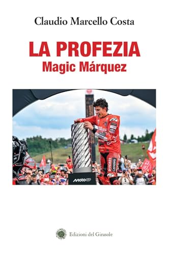  La profezia. Magic Márquez