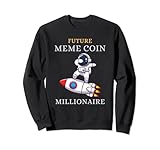 Photo Gallery criptovaluta futuro meme coin millionaire felpa Photo Gallery criptovaluta futuro meme coin millionaire felpa