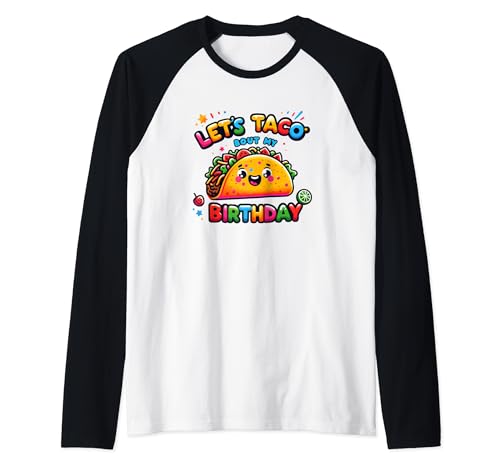 Festa messicana Let's Taco per il mio compleanno Cinco de Mayo Maglia con Maniche Raglan