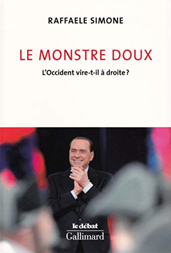 Le monstre doux: l'occident vire-t-il à droite