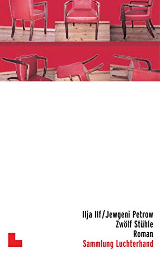 Zwölf Stühle: Roman