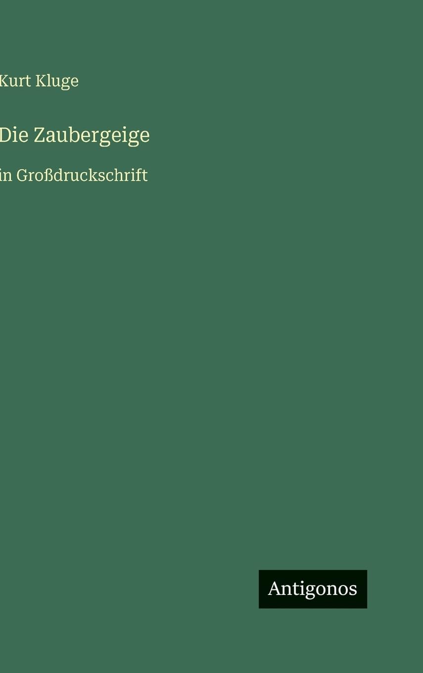 Die Zaubergeige: in Großdruckschrift