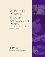 What the Printer Should Know About Paper 0883622106 Book Cover
