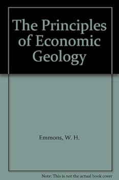 Hardcover The Principles of Economic Geology Book