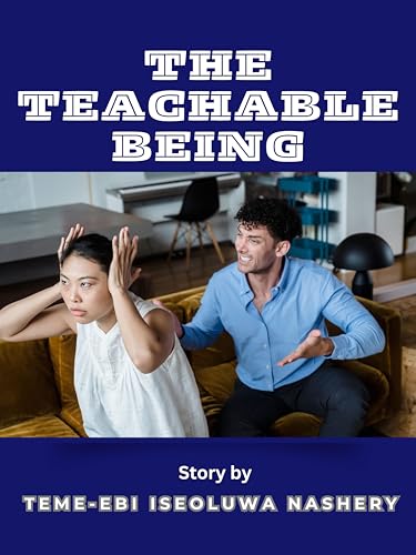 The Teachable Being
