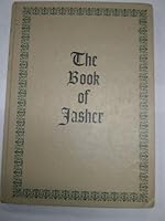The book of Jasher: with testimonies and notes, critical and historical, explanatory text, to which is prefixed various readings and a preliminary dissertation, proving the authenticity of the work B001DNDB7M Book Cover