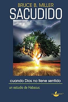 Paperback Sacudido: Cuando Dios no tiene sentido (Spanish Edition) [Spanish] Book