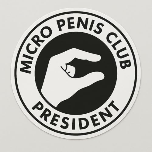 Micropenis Club President Sticker, Funny Prank Sticker for Men, Vinyl Waterproof, 5in - Sticker for Car Bumper, Truck, Cooler Box Decal Wall