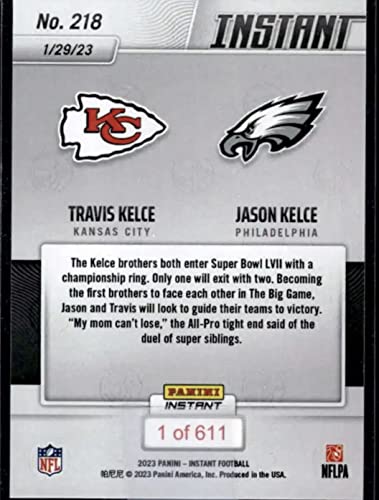 2022-23 Panini Instant Travis And Jason Kelce #218- Kelce Brothers Set To Make History In Super Bowl-1/29/23 - Football Trading Card- Kansas City Chiefs / Philadelphia Eagles- Print Run Of Only 611 Made! Shipped In Protective Screwdown Holder! #TOP1