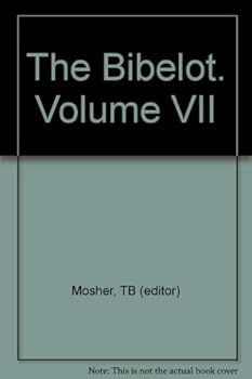 Hardcover The Bibelot : Volume VII Book