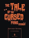 The Tale of the Cursed Student: Narrator Version