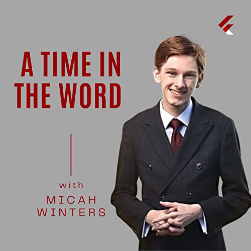 『Galatians 4 | A Time in the Word | Ep. 19』のカバーアート