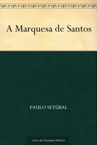 A Marquesa de Santos