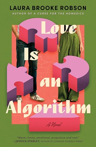 Image of Love Is an Algorithm: A Novel