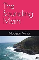The Bounding Main 1520741863 Book Cover