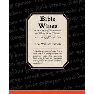 Bible Wines orthe Laws of Fermentation byPatton B006KRK3VS Book Cover
