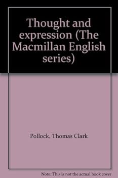 Unknown Binding Thought and expression (The Macmillan English series) Book