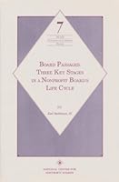 Board Passages: Three Key Stages in a Nonprofit Board's Life Cycle (NCNB Governance Series Paper) 092529909X Book Cover