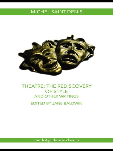 Theatre: The Rediscovery of Style livre en anglais sur la mise en scène
